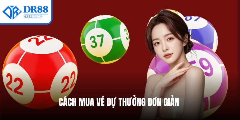 Cách mua vé dự thưởng đơn giản